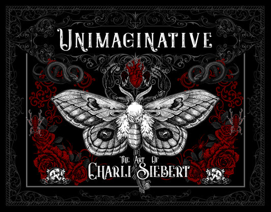 Unimaginative: the art of Charli Siebert Hardcover Book